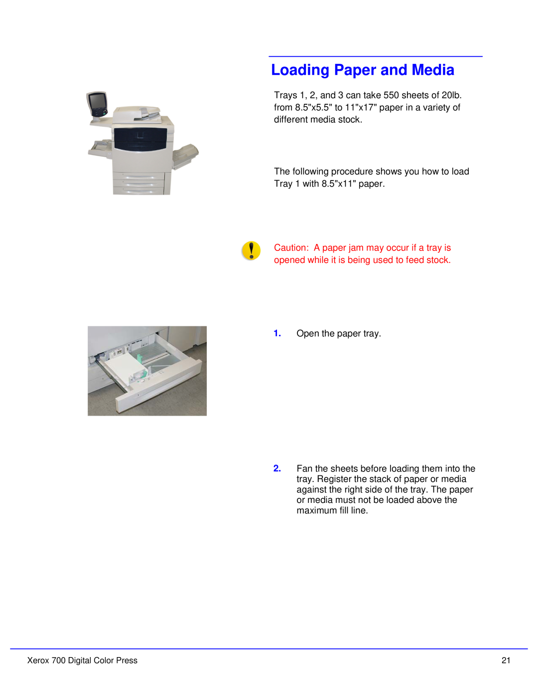 Xerox 700 quick start Loading Paper and Media 
