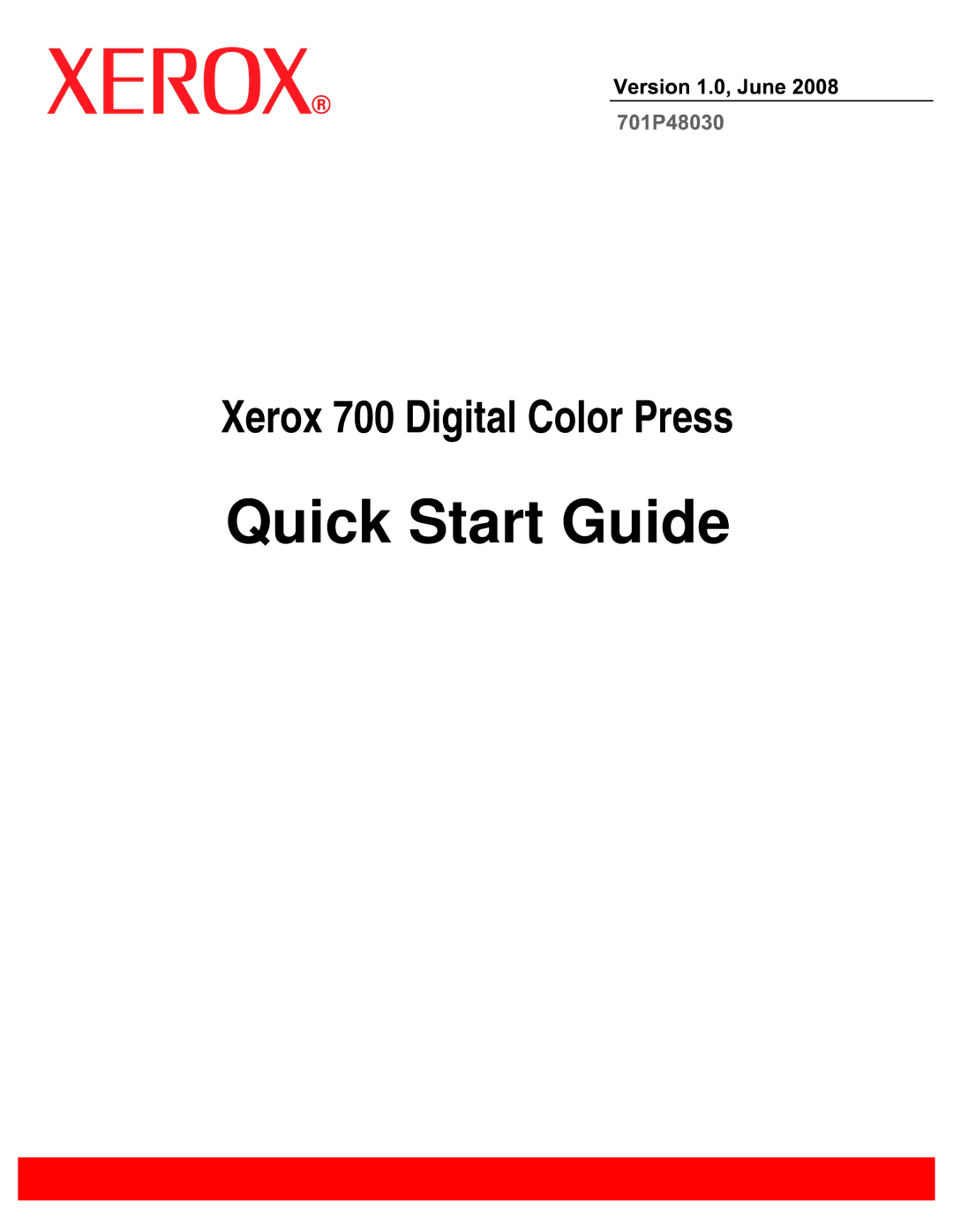 Xerox 700 quick start Quick Start Guide 