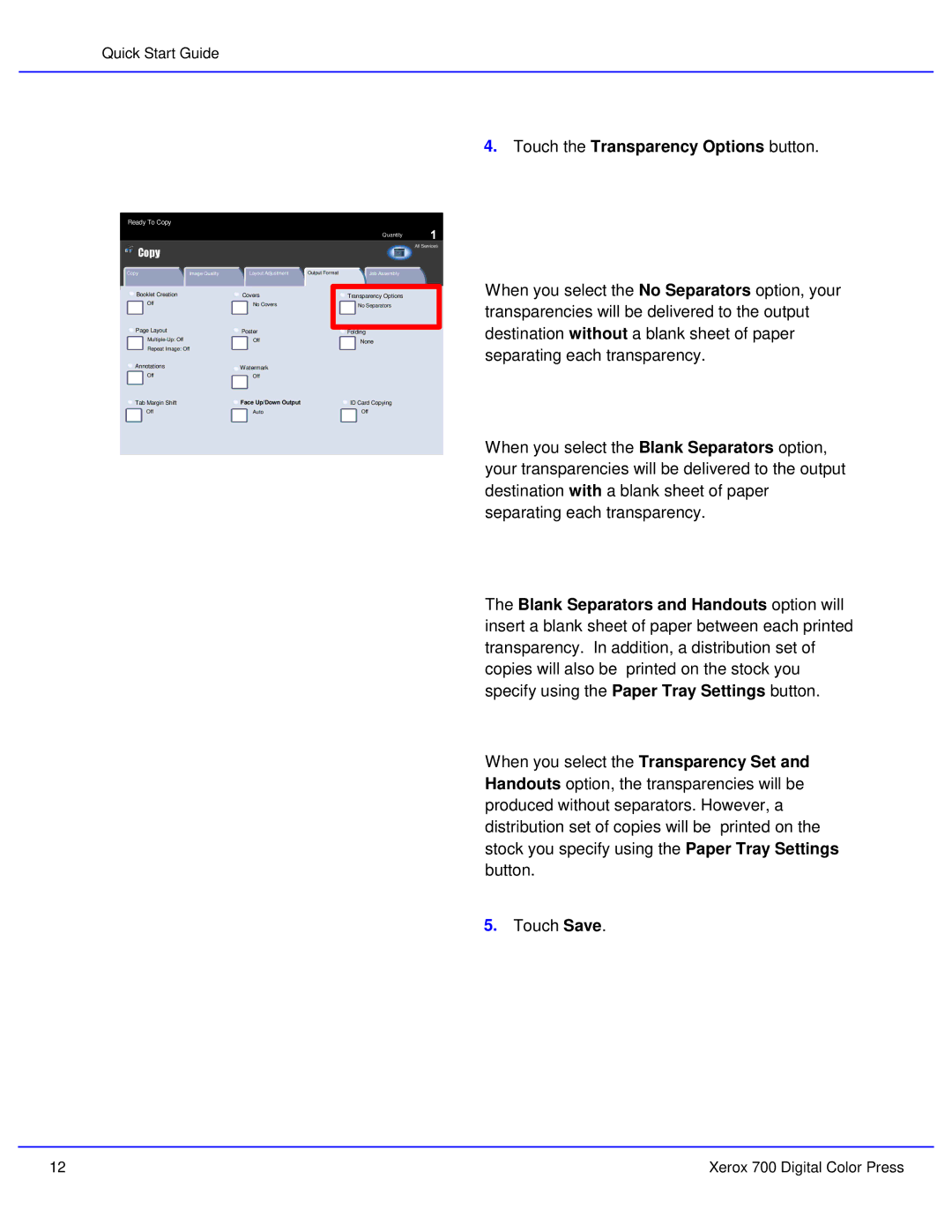 Xerox 700 quick start Touch the Transparency Options button, Original Type Image Options 