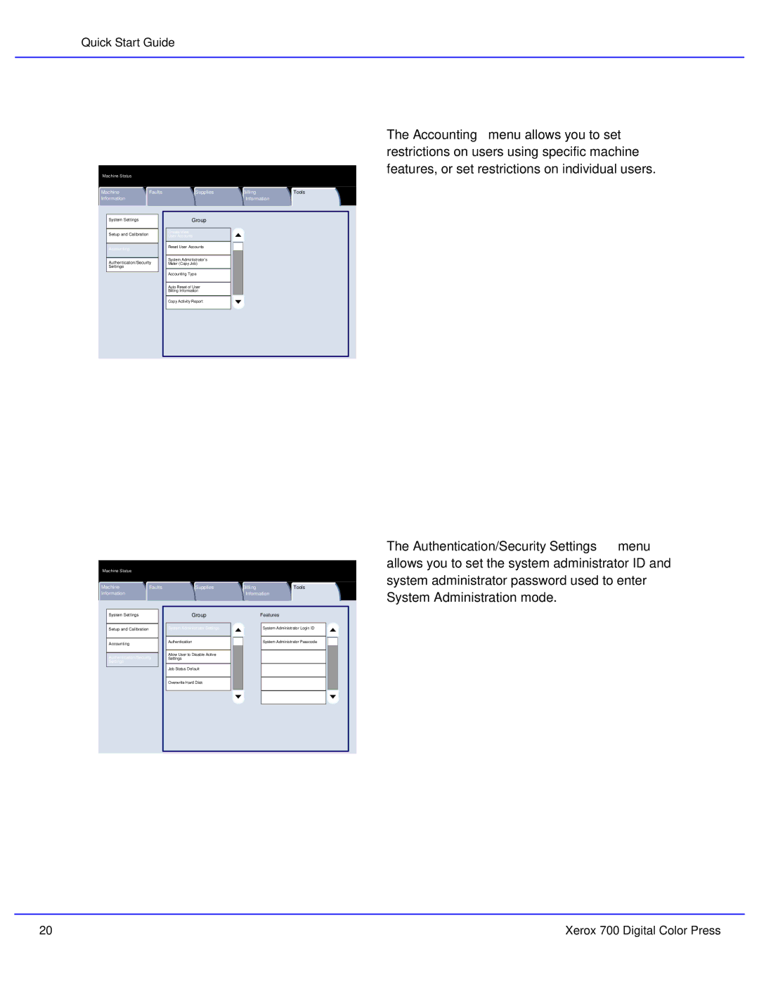 Xerox 700 quick start Machine Faults Supplies Billing Tools Information 