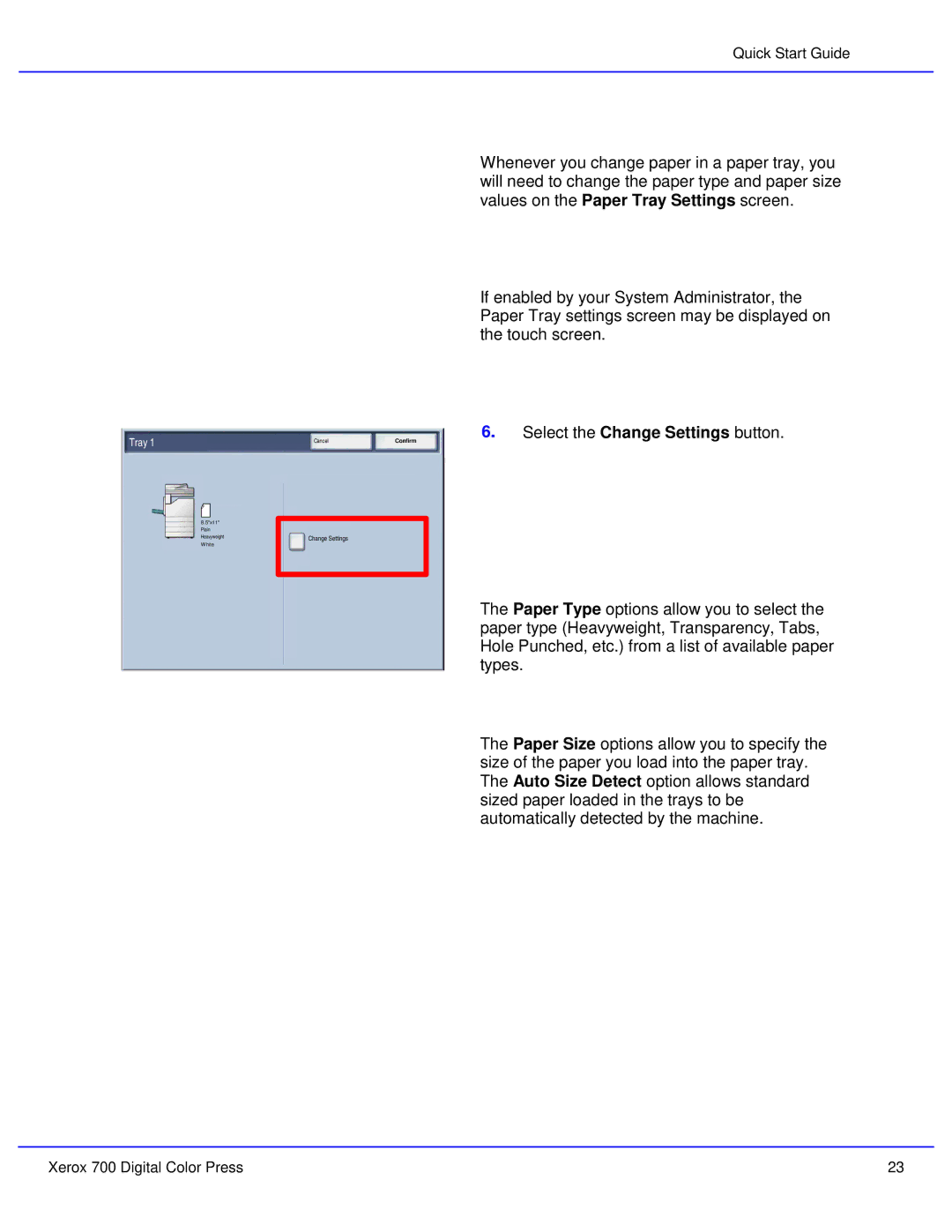 Xerox 700 quick start Tray 