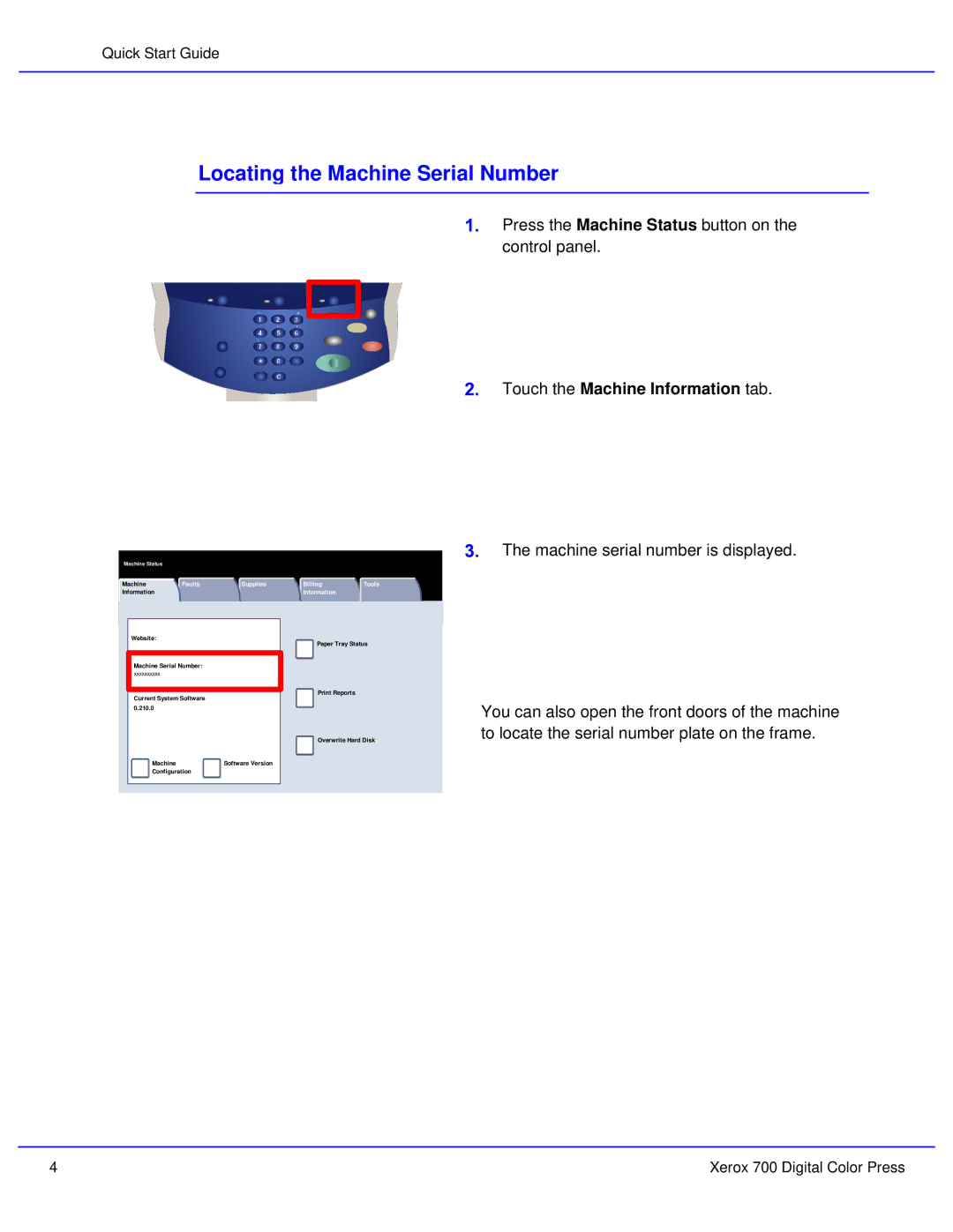 Xerox 700 quick start Locating the Machine Serial Number, Touch the Machine Information tab 