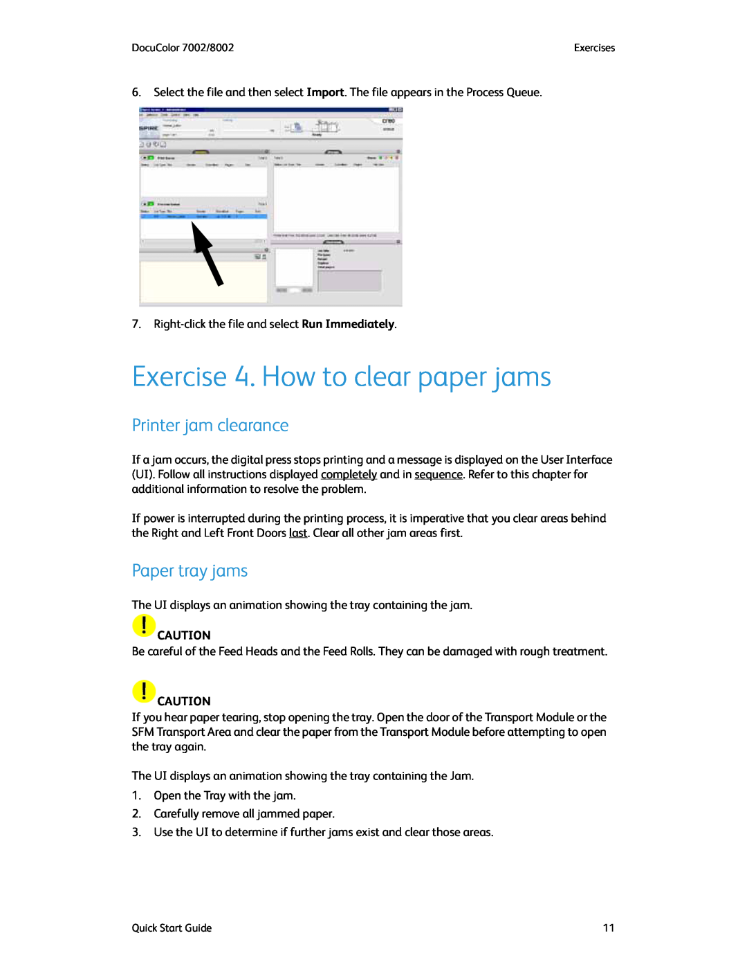 Xerox 8002, 7002 manual Exercise 4. How to clear paper jams, Printer jam clearance, Paper tray jams 