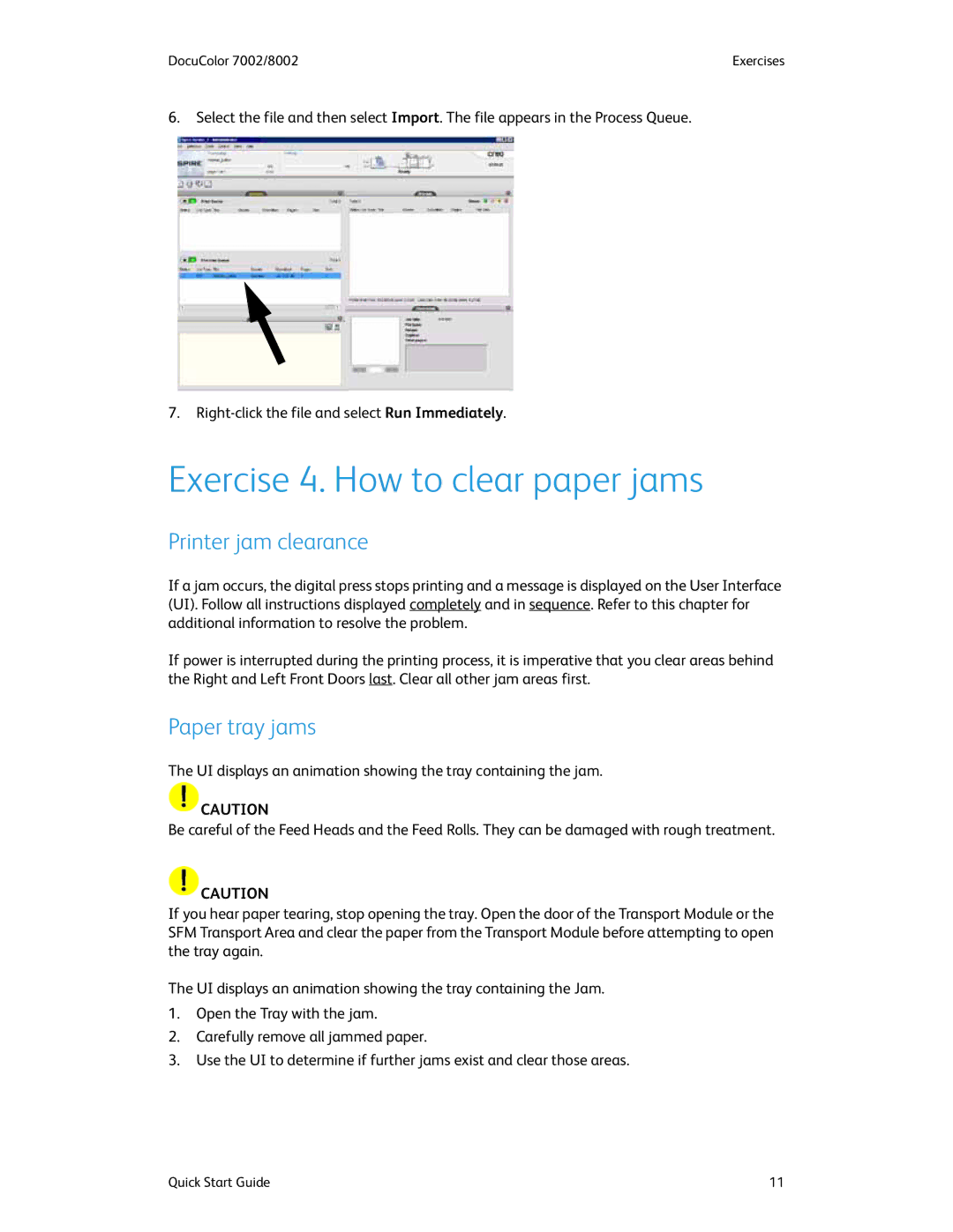 Xerox 8002, 7002 manual Exercise 4. How to clear paper jams, Printer jam clearance, Paper tray jams 