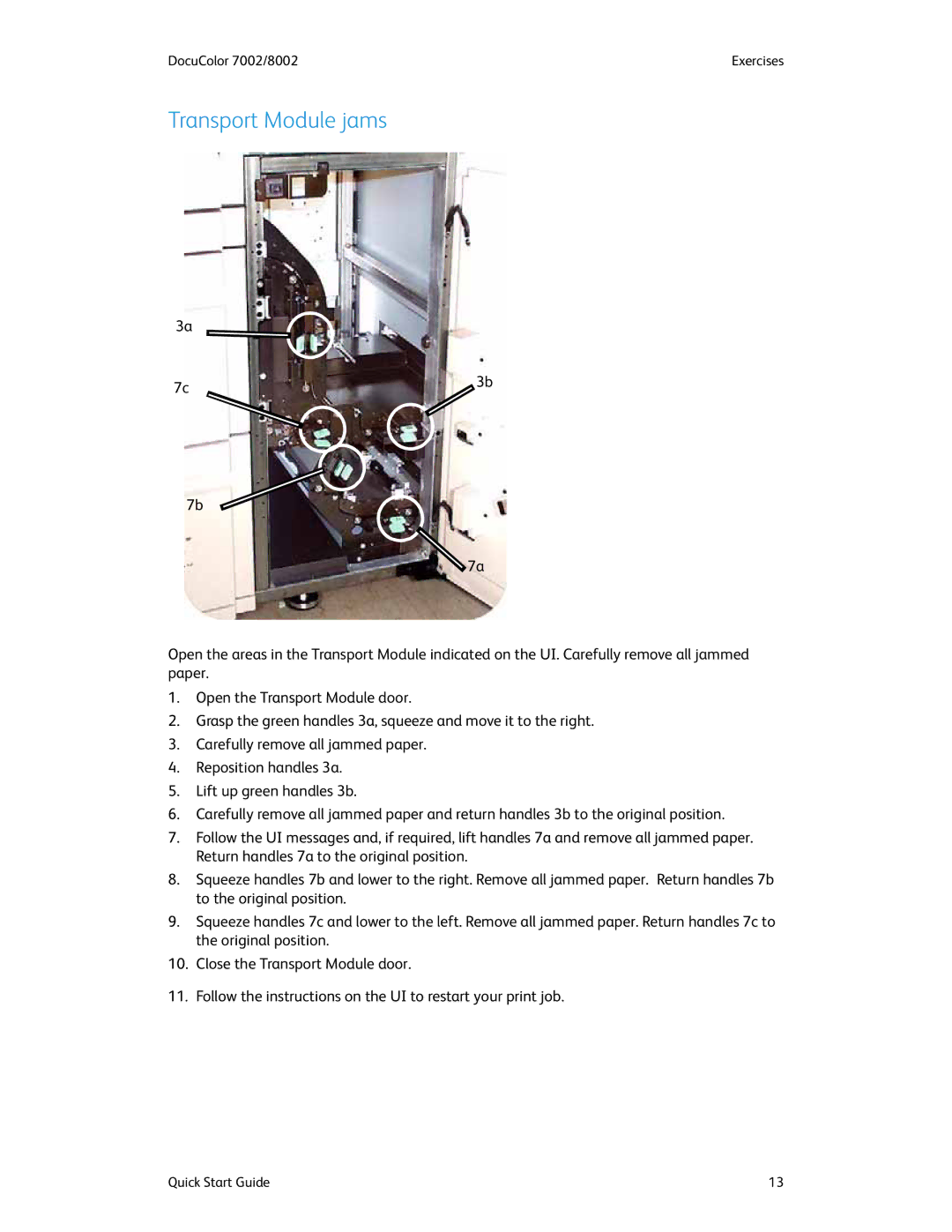 Xerox 8002, 7002 manual Transport Module jams 