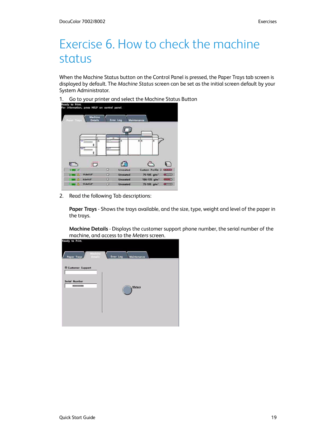 Xerox 8002, 7002 manual Exercise 6. How to check the machine status 