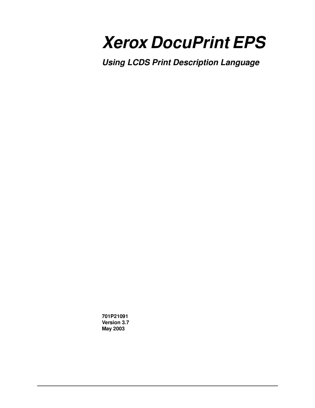 Xerox manual Xerox DocuPrint EPS, 701P21091 Version 3.7 May 