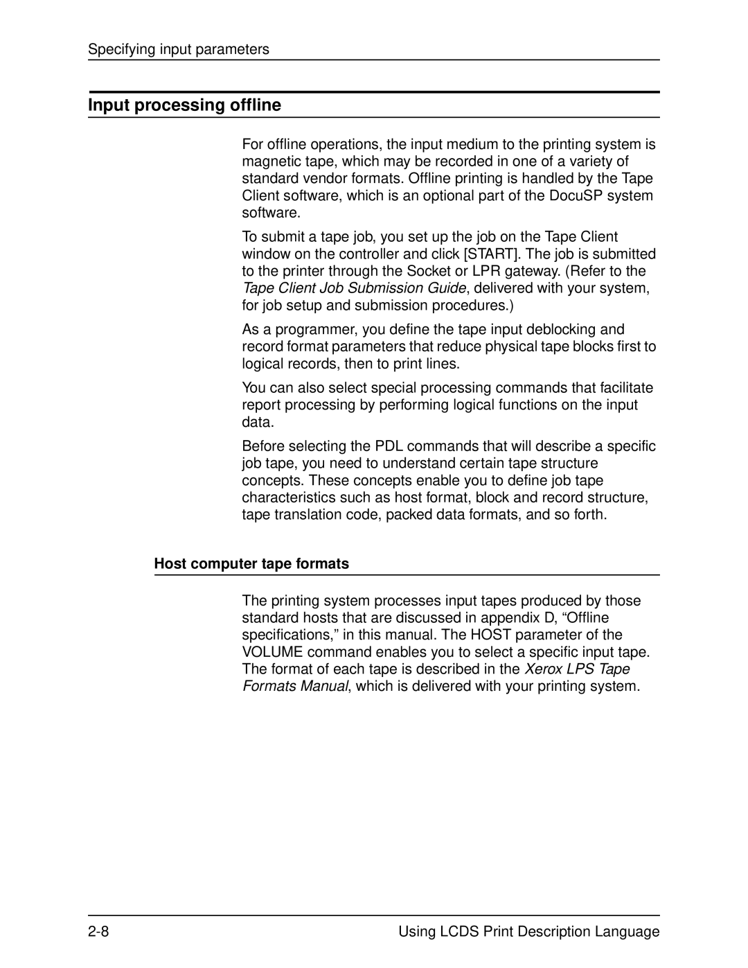 Xerox 701P21091 manual Input processing offline, Host computer tape formats 