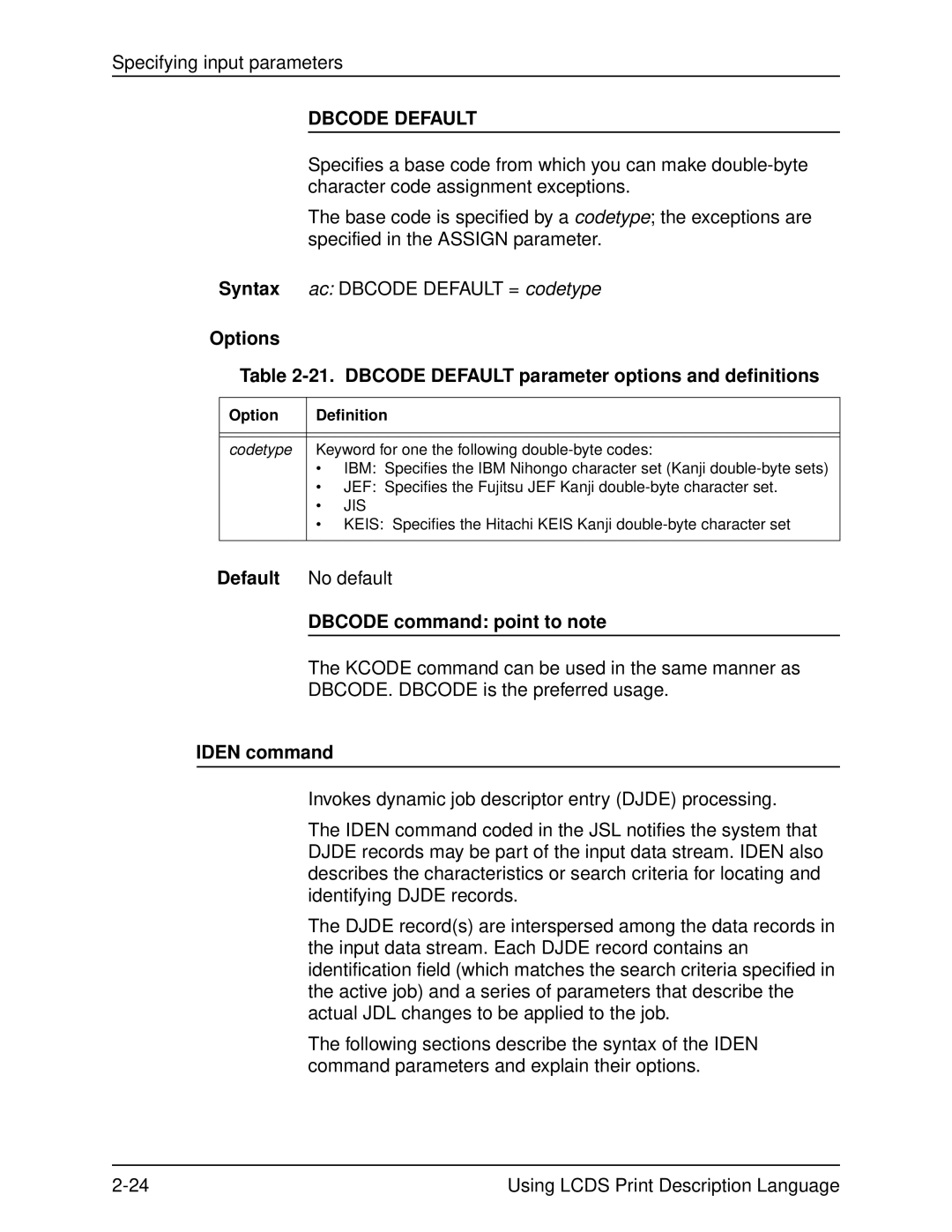 Xerox 701P21091 manual Dbcode Default, Dbcode command point to note, Iden command 