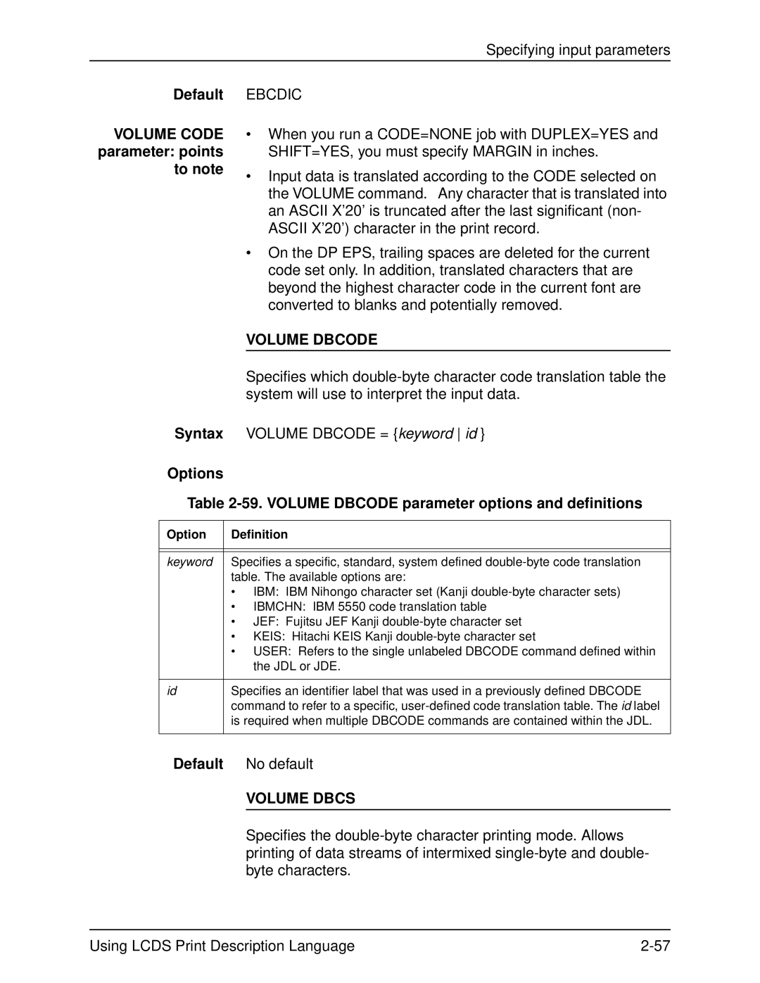 Xerox 701P21091 manual Default Volume Code parameter points to note, Volume Dbcode 