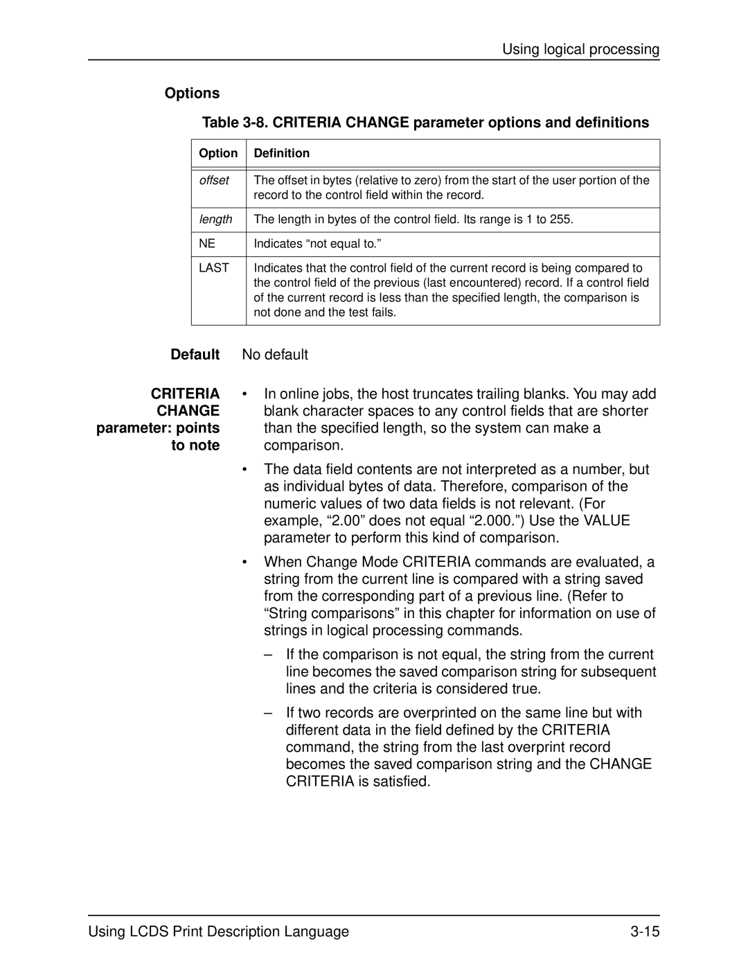 Xerox 701P21091 manual Options Criteria Change parameter options and definitions, Not done and the test fails 