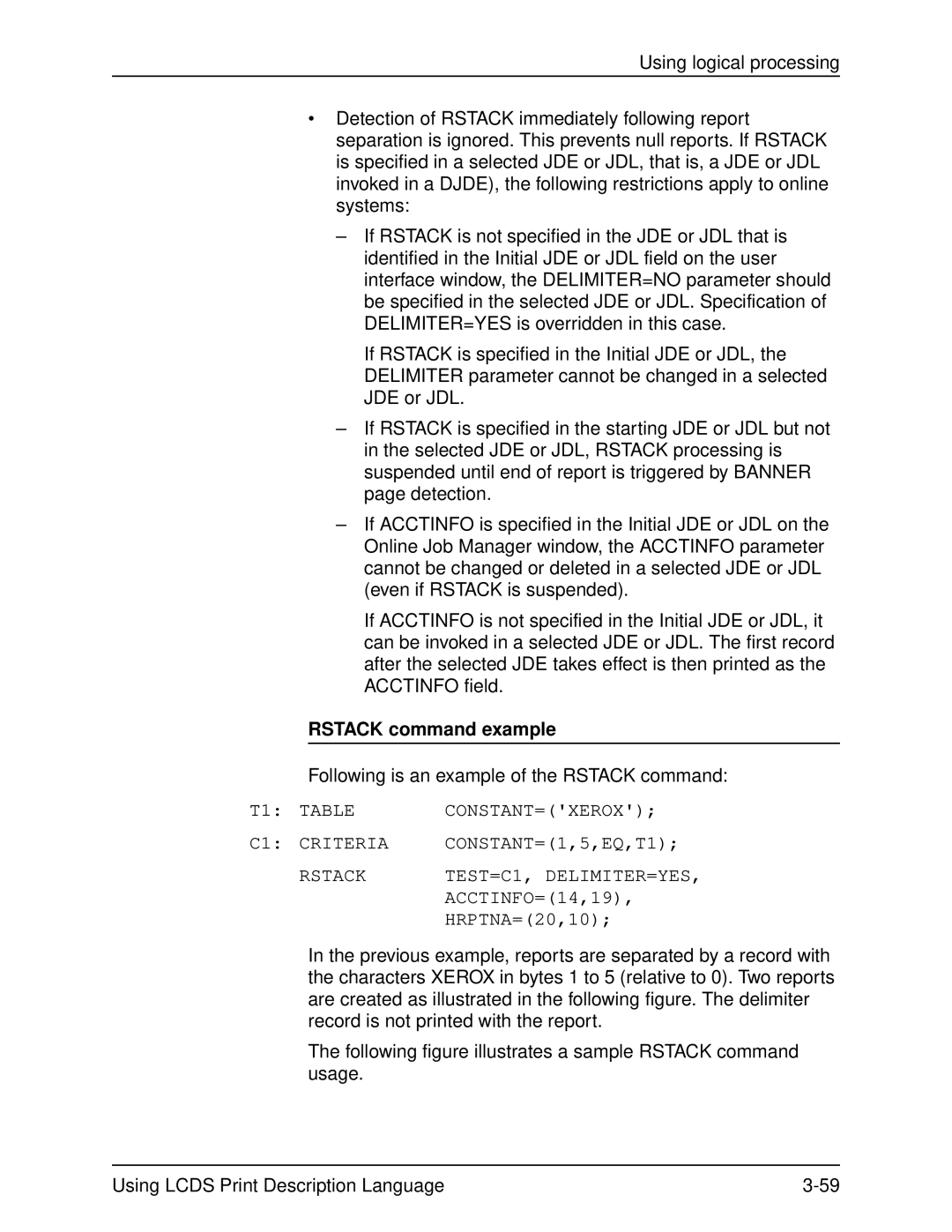 Xerox 701P21091 manual Rstack command example, Following is an example of the Rstack command 