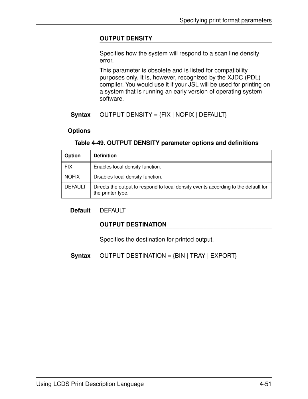 Xerox 701P21091 manual Output Density, Output Destination, Fix, Nofix 