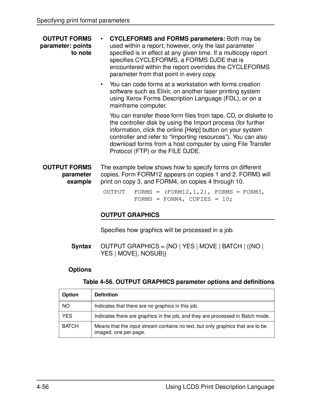 Xerox 701P21091 manual Cycleforms and Forms parameters Both may be, Output Graphics, Batch 