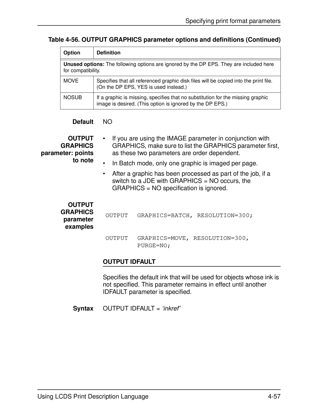 Xerox 701P21091 Default Output Graphics parameter points to note, Output Graphics parameter examples, Output Idfault, Move 