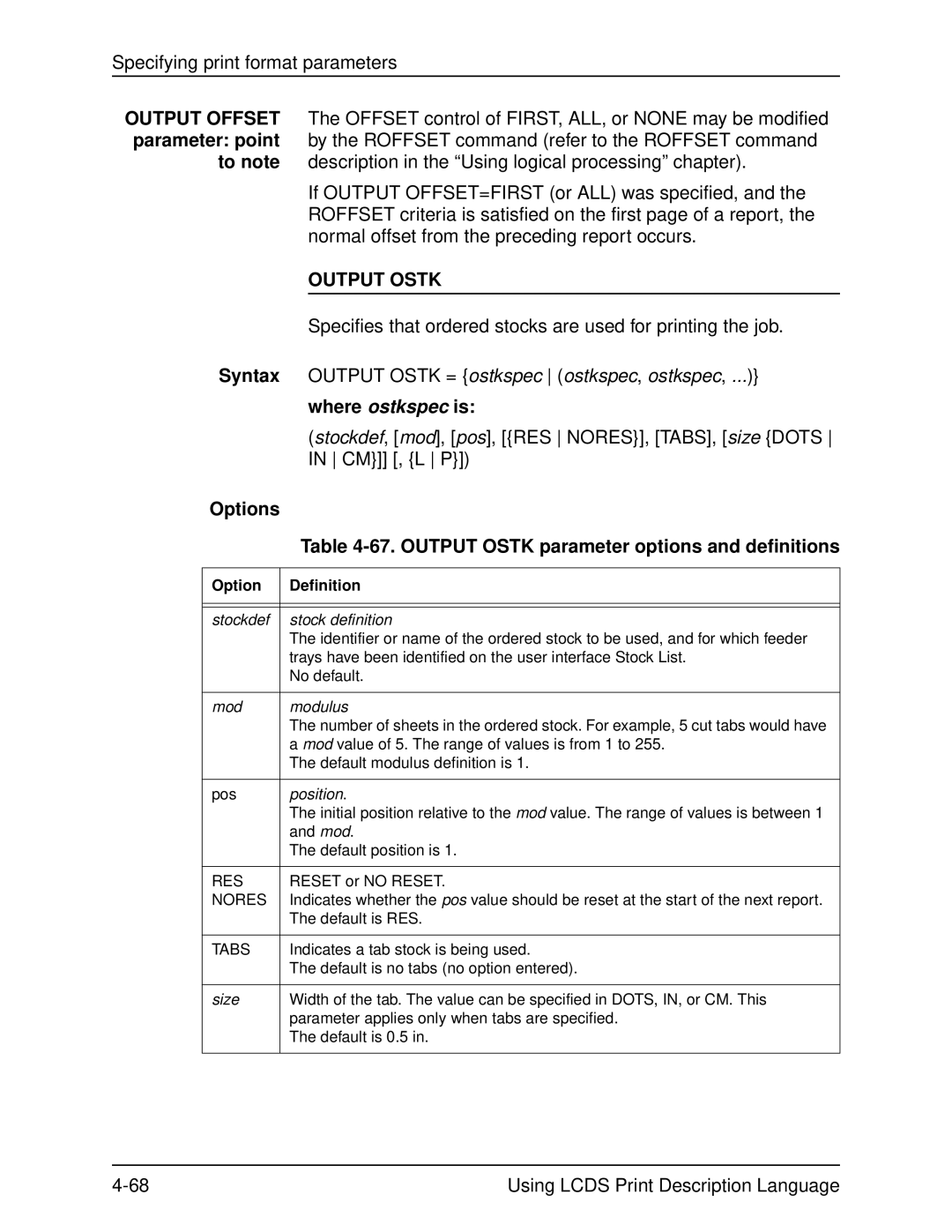 Xerox 701P21091 manual Where ostkspec is, Output Ostk parameter options and definitions 