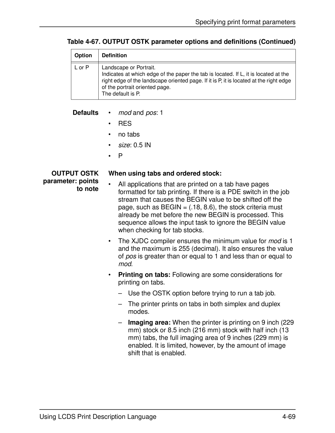 Xerox 701P21091 manual Output Ostk parameter options and definitions, Defaults Output Ostk parameter points to note 