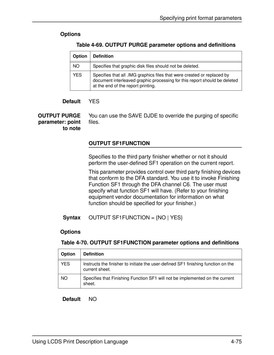 Xerox 701P21091 manual Options 69. Output Purge parameter options and definitions, Output SF1FUNCTION 