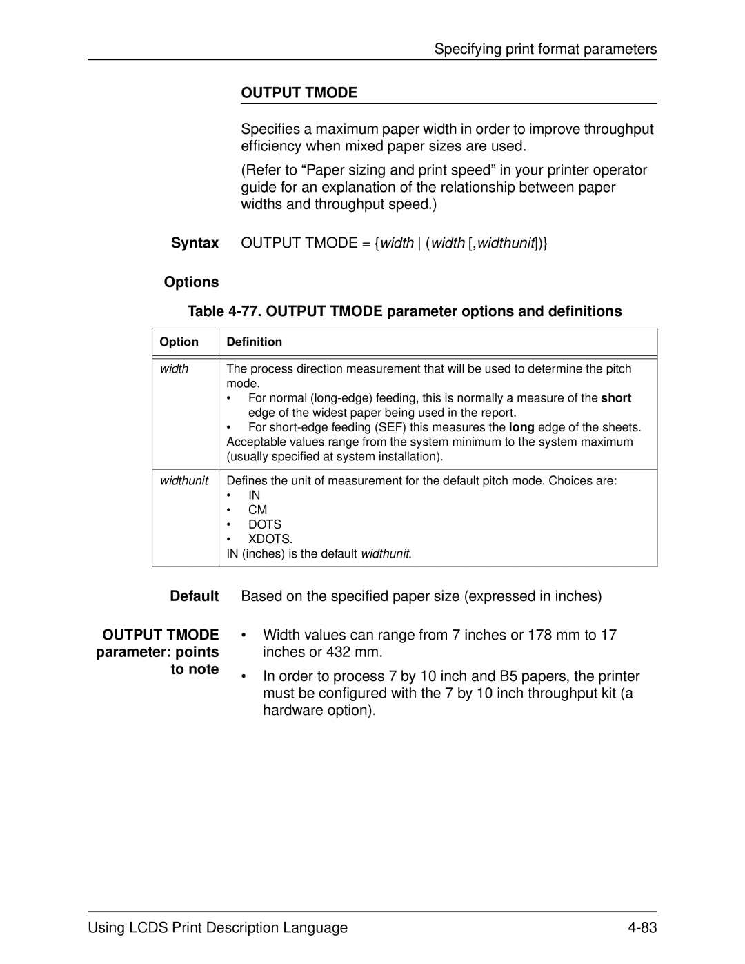 Xerox 701P21091 manual Options 77. Output Tmode parameter options and definitions, Inches is the default widthunit 