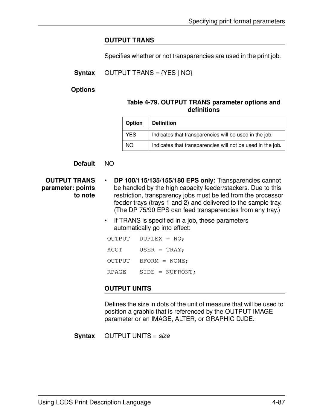 Xerox 701P21091 manual Output Trans, DP 100/115/135/155/180 EPS only Transparencies cannot, Output Units 