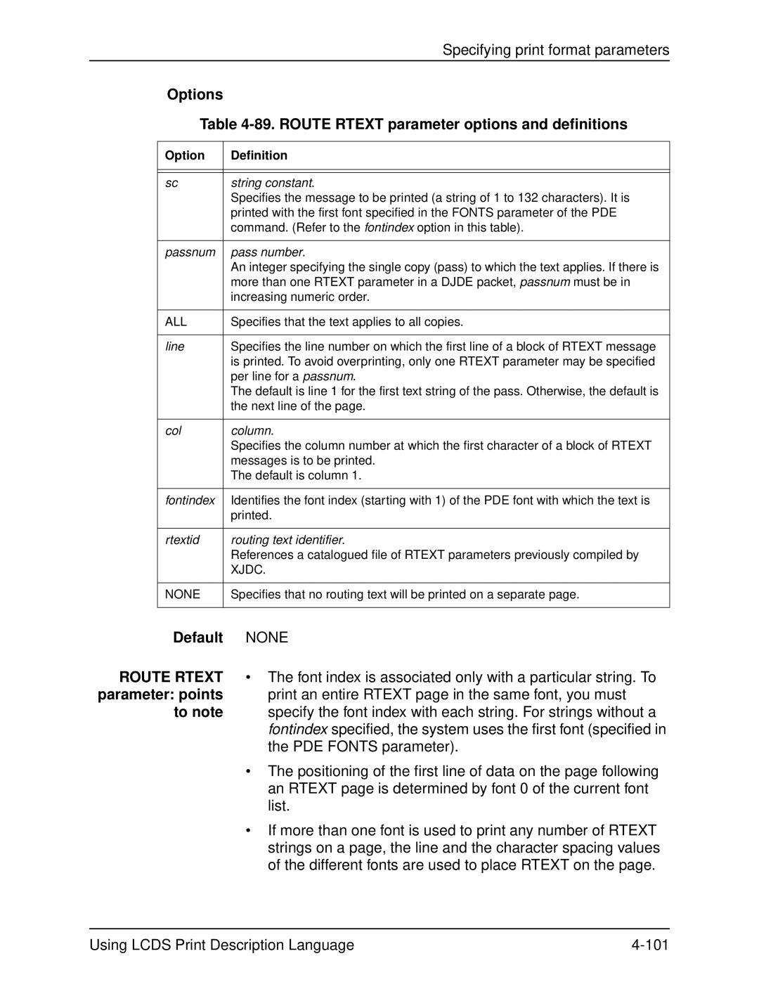 Xerox 701P21091 Options 89. Route Rtext parameter options and definitions, Specifies that the text applies to all copies 