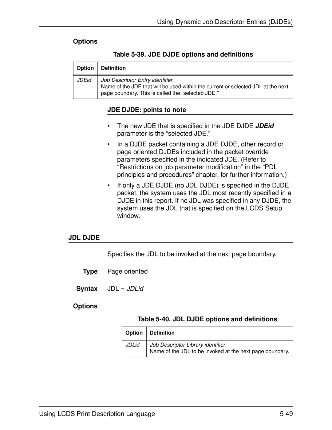 Xerox 701P21091 manual JDE Djde options and definitions, JDE Djde points to note, JDL Djde 