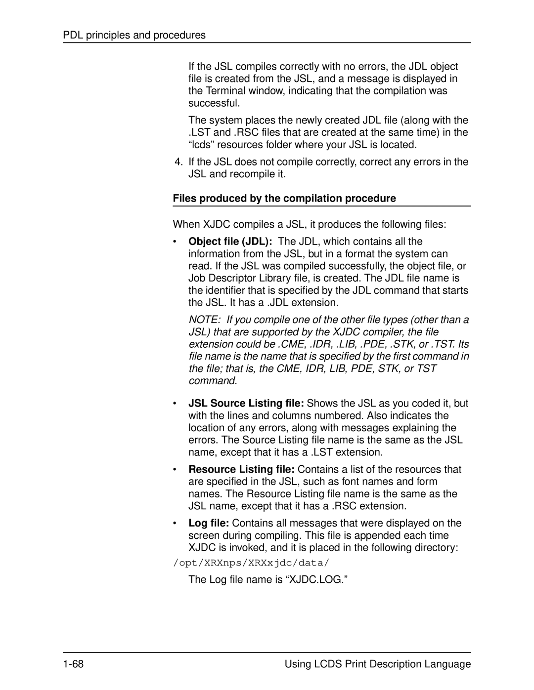 Xerox 701P21091 manual Files produced by the compilation procedure 