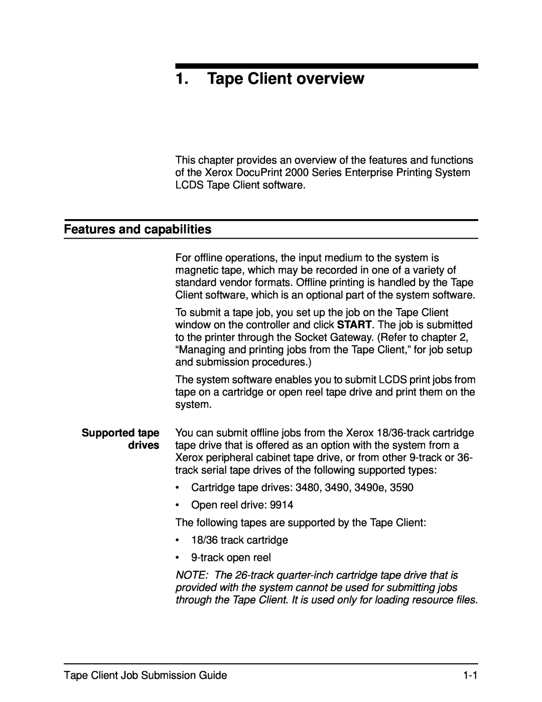 Xerox 701P21110 manual Tape Client overview, Features and capabilities 