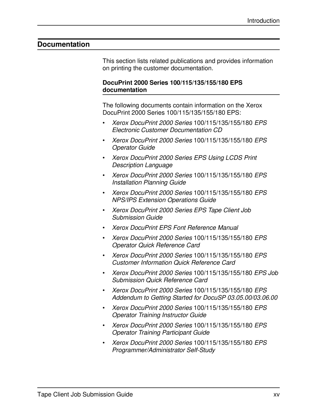 Xerox 701P21110 manual Documentation, DocuPrint 2000 Series 100/115/135/155/180 EPS documentation 