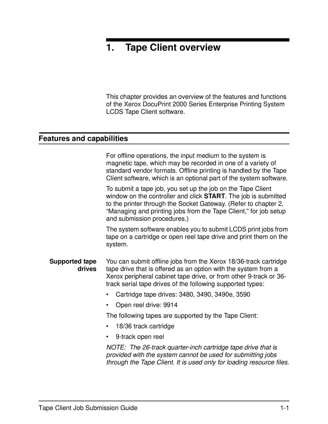 Xerox 701P21110 manual Tape Client overview, Features and capabilities 