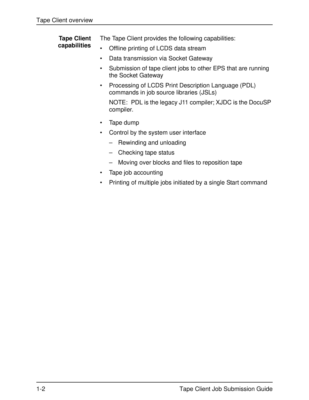 Xerox 701P21110 manual Tape Client capabilities 