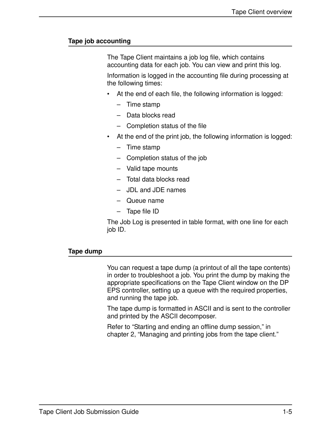 Xerox 701P21110 manual Tape job accounting, Tape dump 