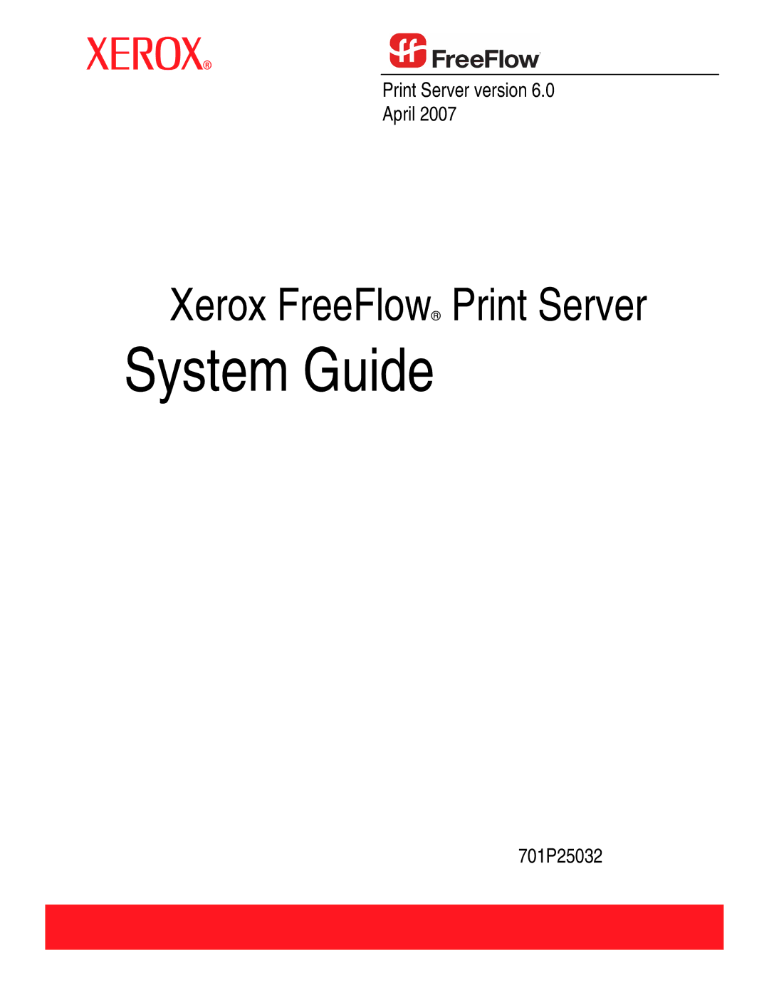 Xerox 701P25032 manual System Guide 