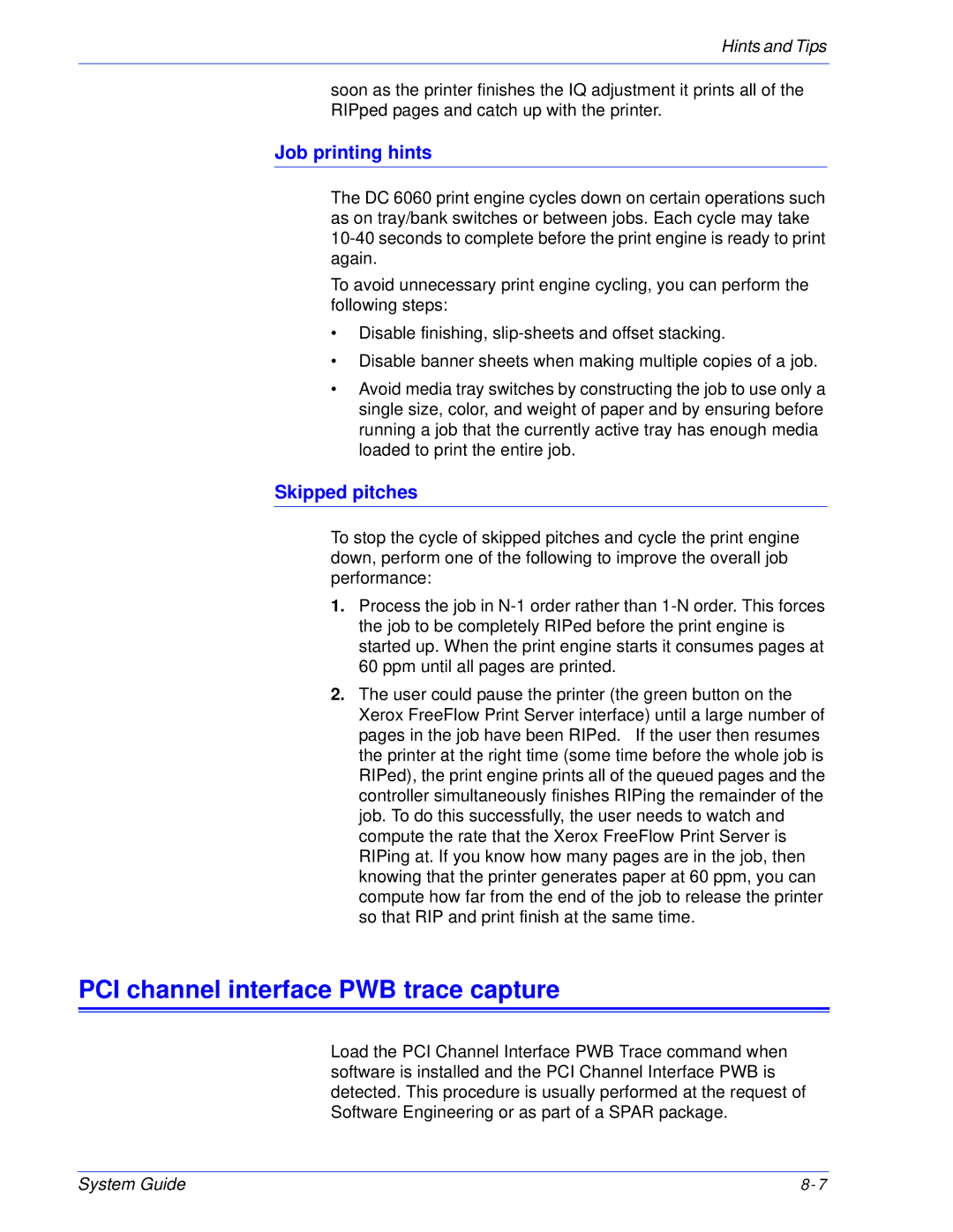 Xerox 701P25032 manual PCI channel interface PWB trace capture, Job printing hints, Skipped pitches 