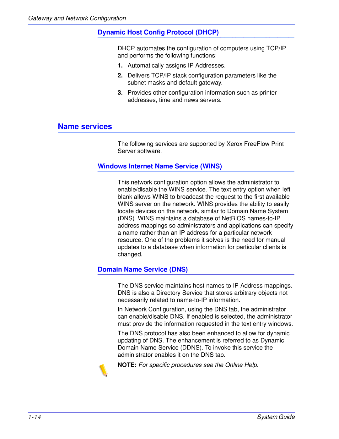 Xerox 701P25032 manual Name services, Dynamic Host Config Protocol Dhcp, Windows Internet Name Service Wins 