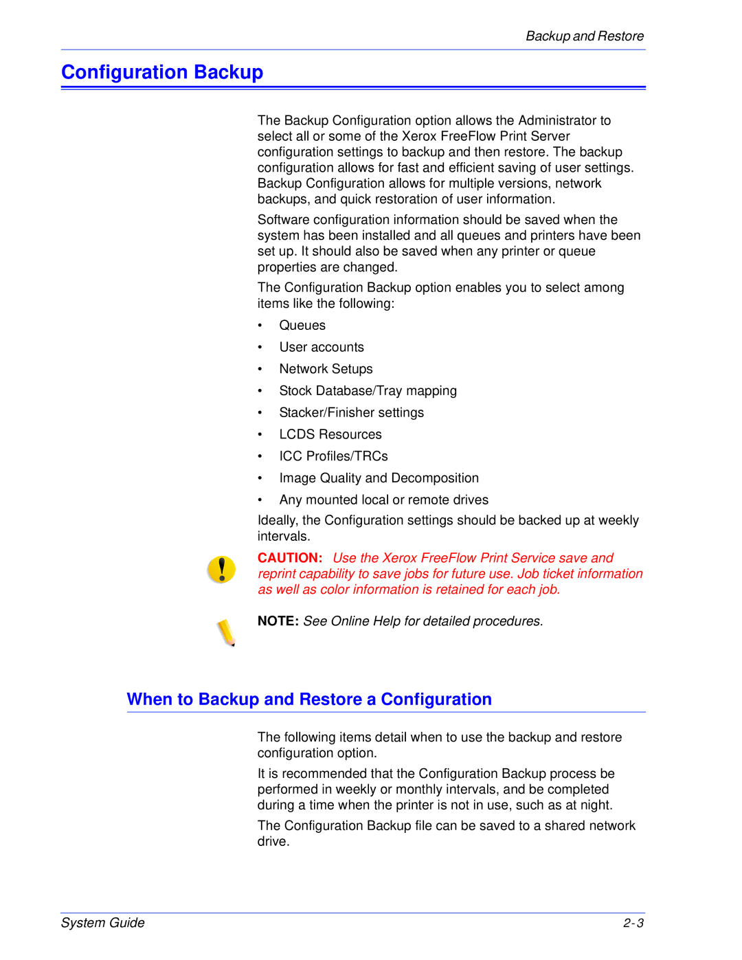 Xerox 701P25032 manual Configuration Backup, When to Backup and Restore a Configuration 