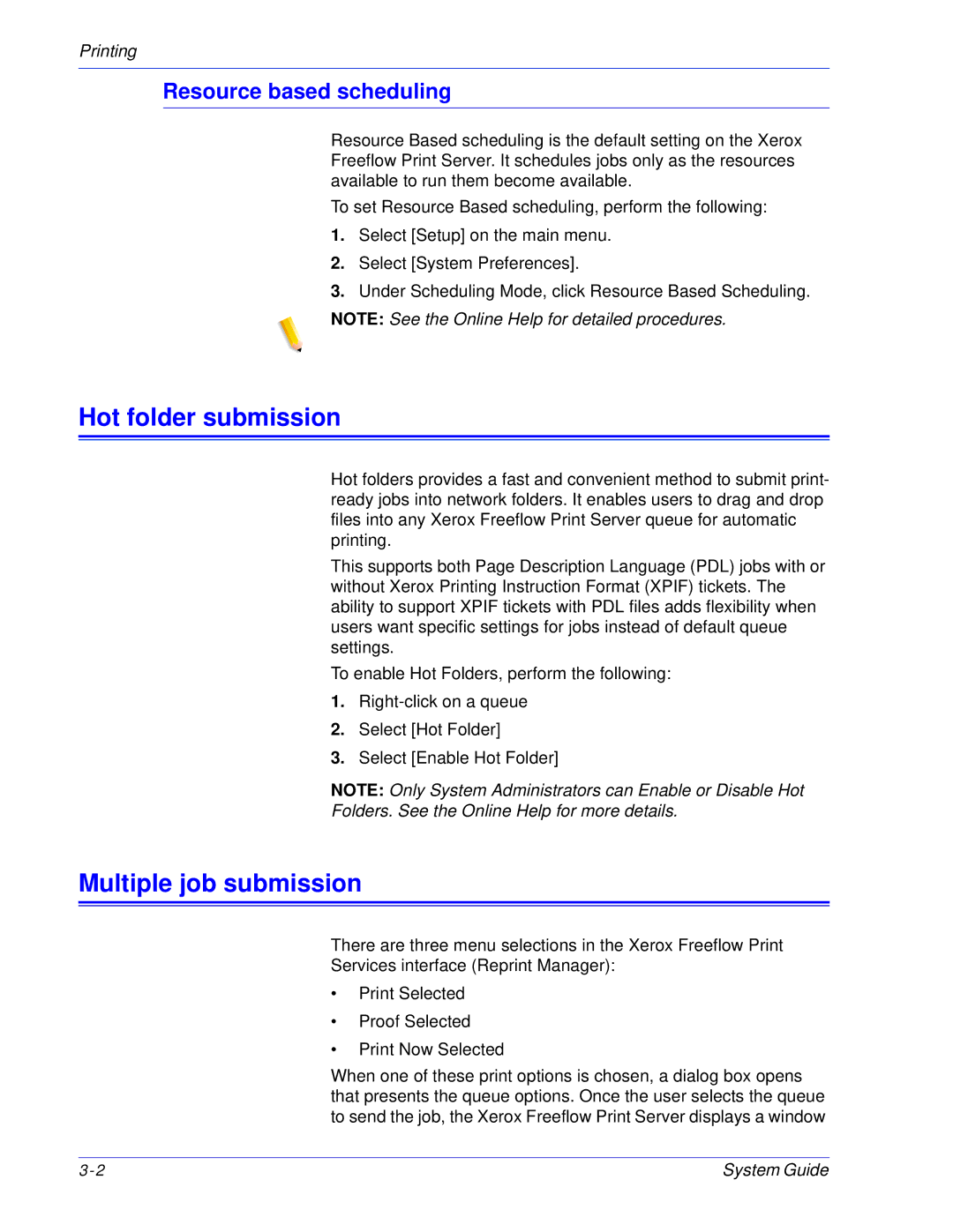 Xerox 701P25032 manual Hot folder submission, Multiple job submission, Resource based scheduling 