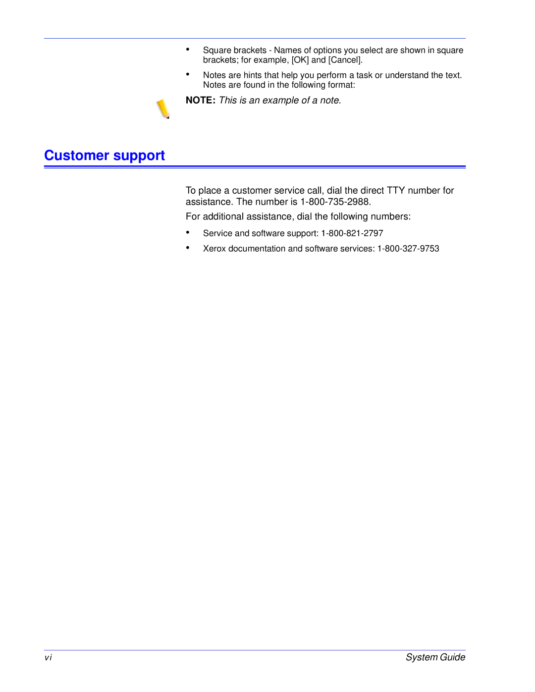 Xerox 701P25032 manual Customer support 