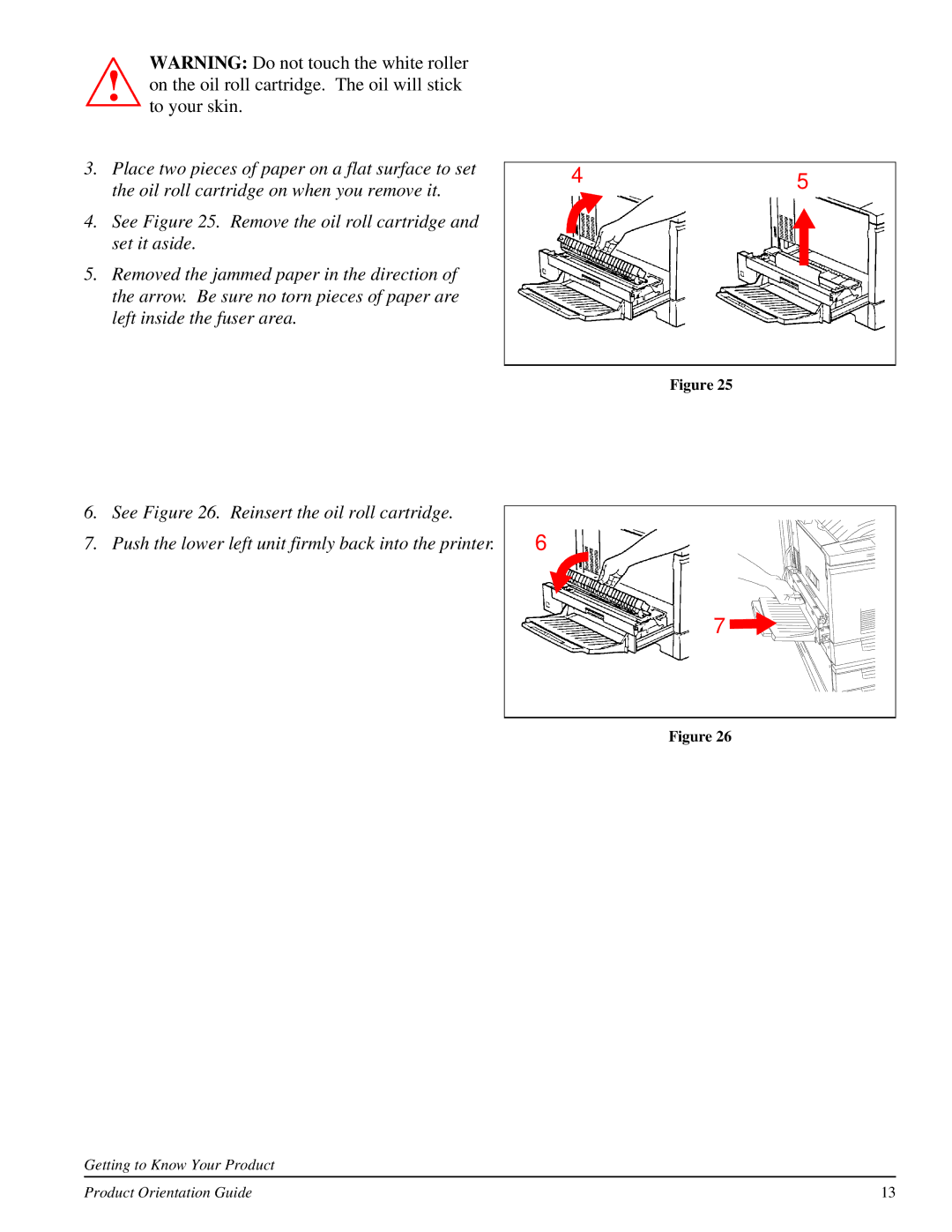 Xerox 701P31130 manual On the oil roll cartridge. The oil will stick to your skin 