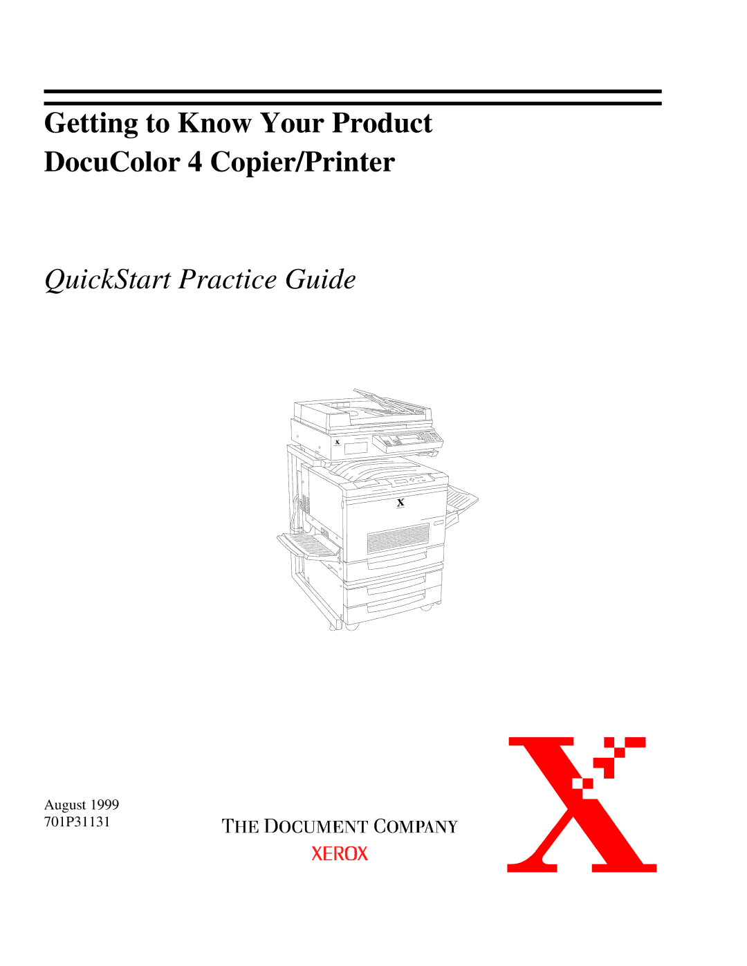 Xerox 701P31131 quick start Getting to Know Your Product DocuColor 4 Copier/Printer 