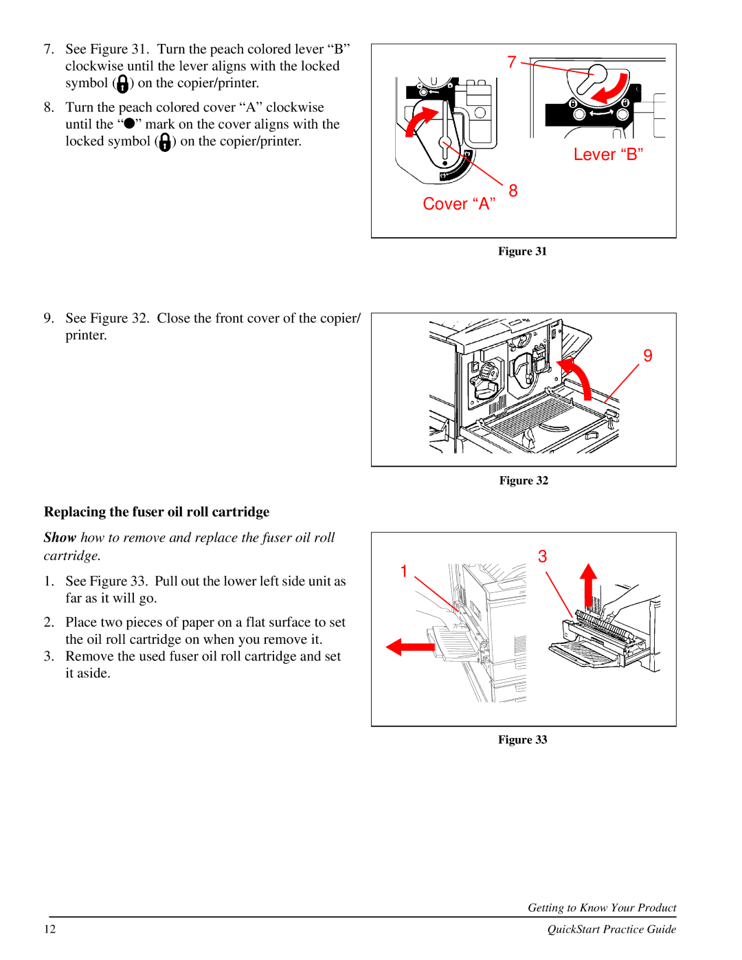 Xerox 701P31131 Replacing the fuser oil roll cartridge, Show how to remove and replace the fuser oil roll cartridge 