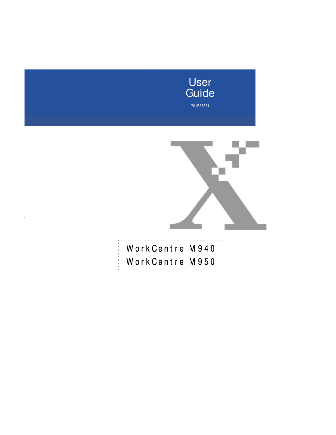 Xerox 701P35371 manual User Guide, W o r k C e n t r e M 9 4 0 W o r k C e n t r e M 9 5 