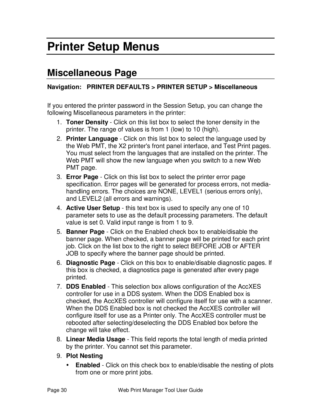 Xerox 701P39116 manual Printer Setup Menus, Navigation Printer Defaults Printer Setup Miscellaneous, Plot Nesting 