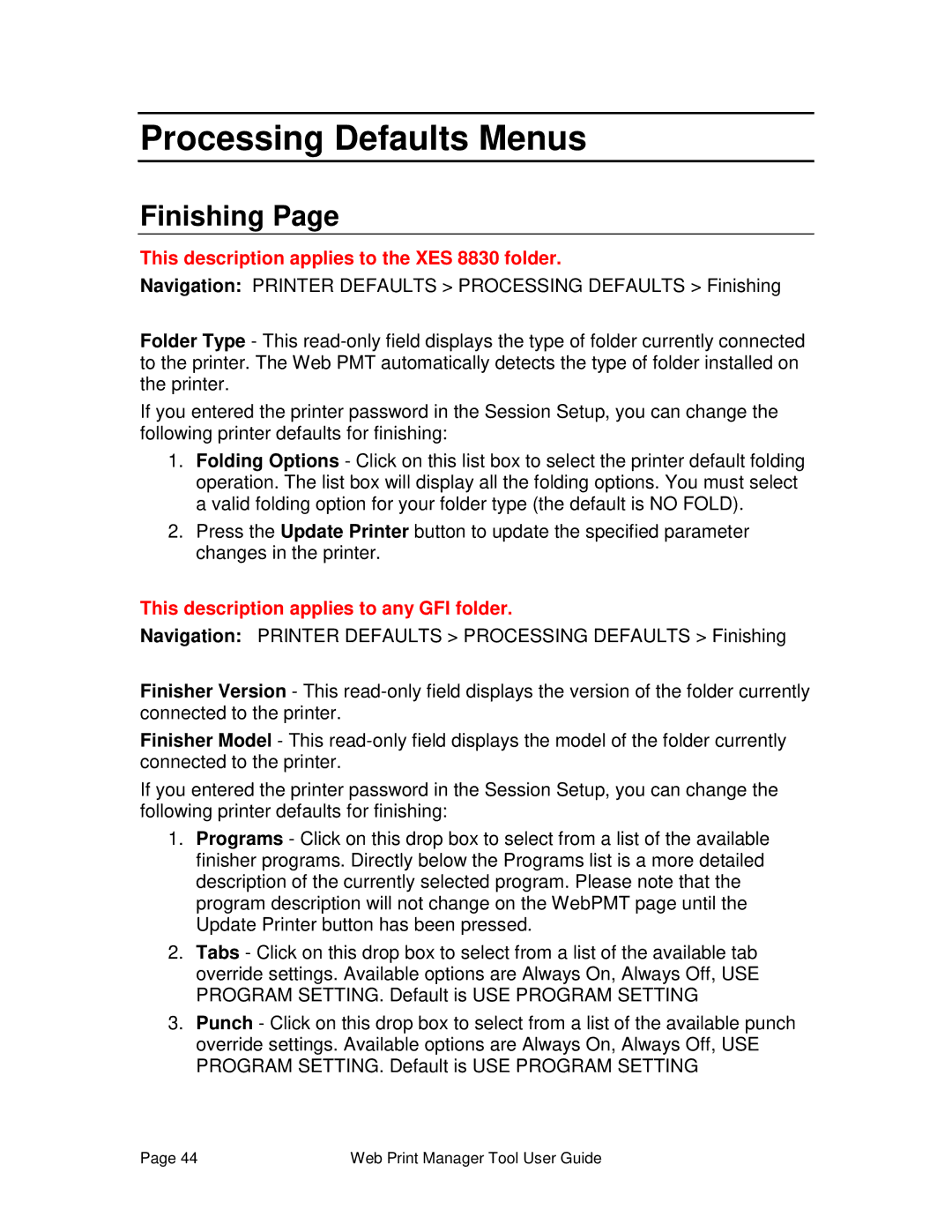 Xerox 701P39116 manual Processing Defaults Menus, Finishing 