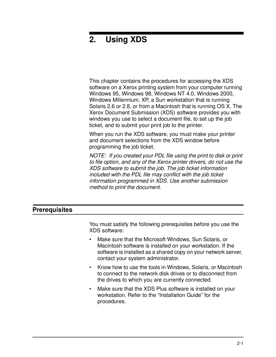 Xerox 701P40016 manual Using XDS, Prerequisites 