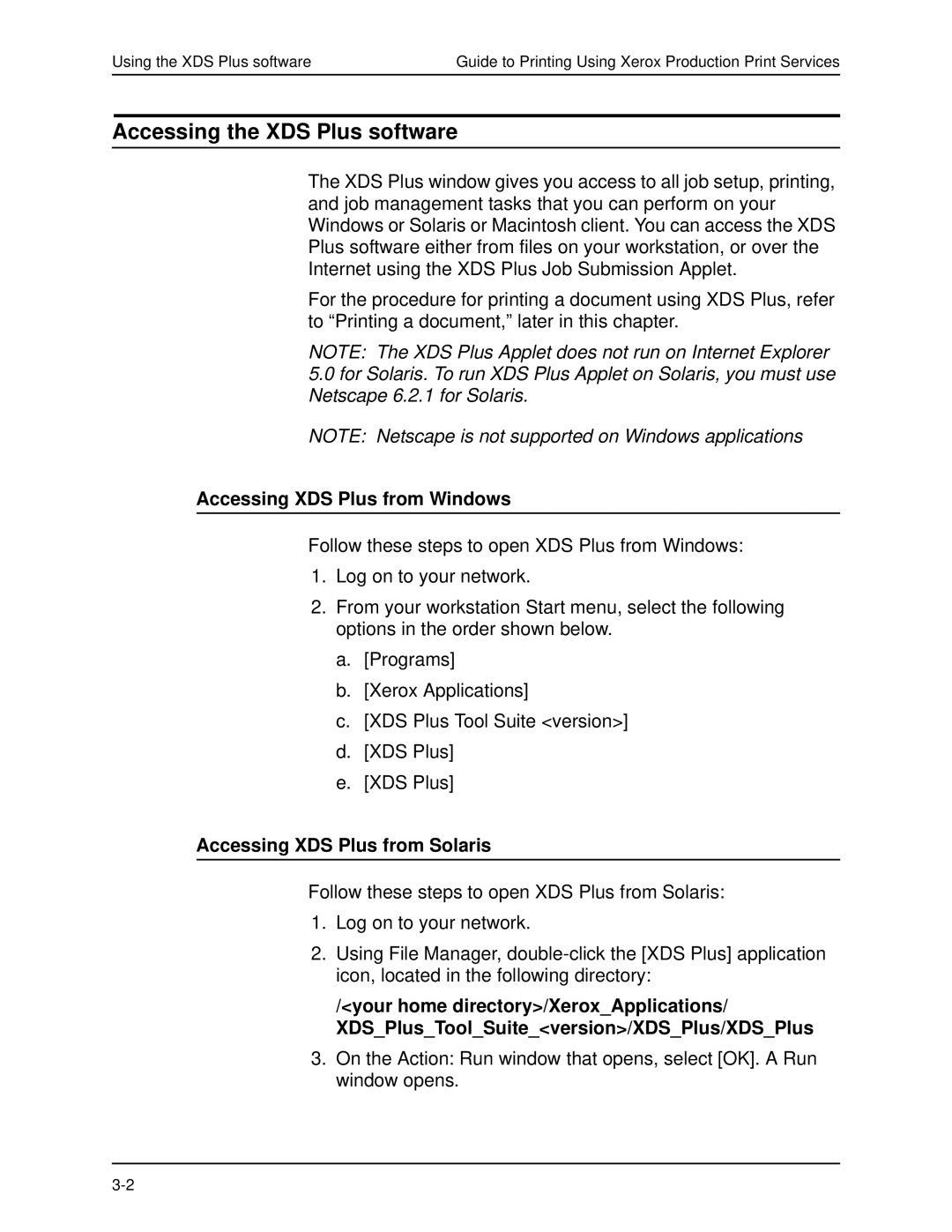 Xerox 701P40016 manual Accessing the XDS Plus software, Accessing XDS Plus from Windows, Accessing XDS Plus from Solaris 