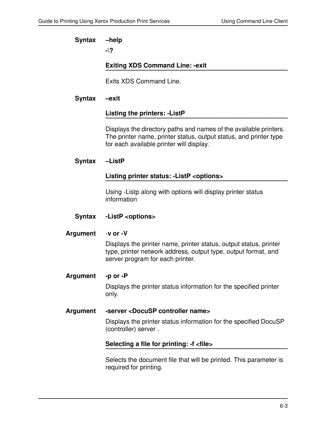 Xerox 701P40016 manual Selecting a file for printing -f file 