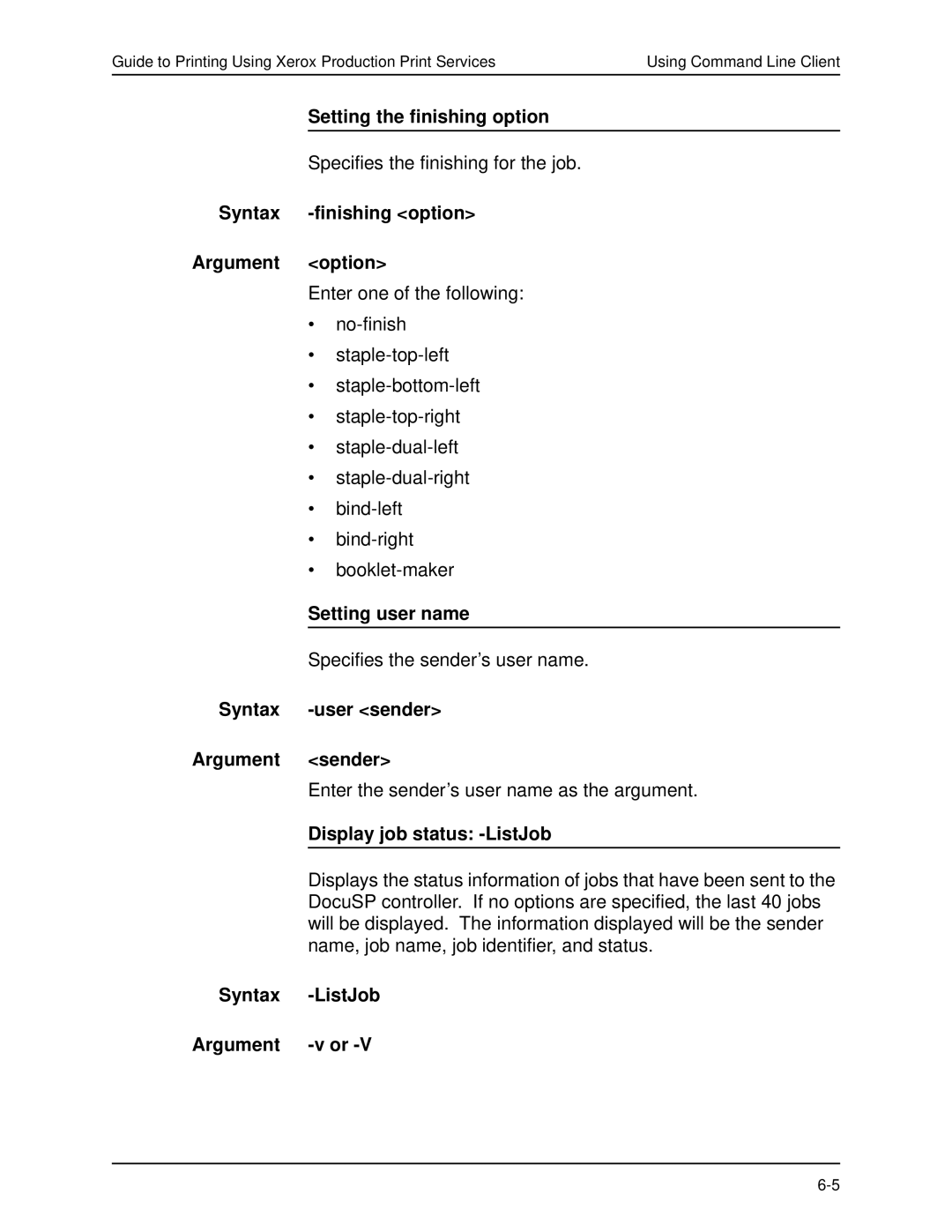 Xerox 701P40016 manual Setting the finishing option, Syntax Finishing option Argument Option, Setting user name 