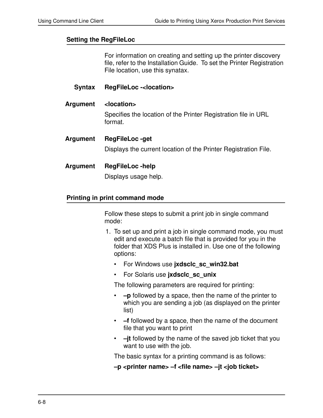 Xerox 701P40016 manual Setting the RegFileLoc, Syntax RegFileLoc -location Argument location, Argument RegFileLoc -get 