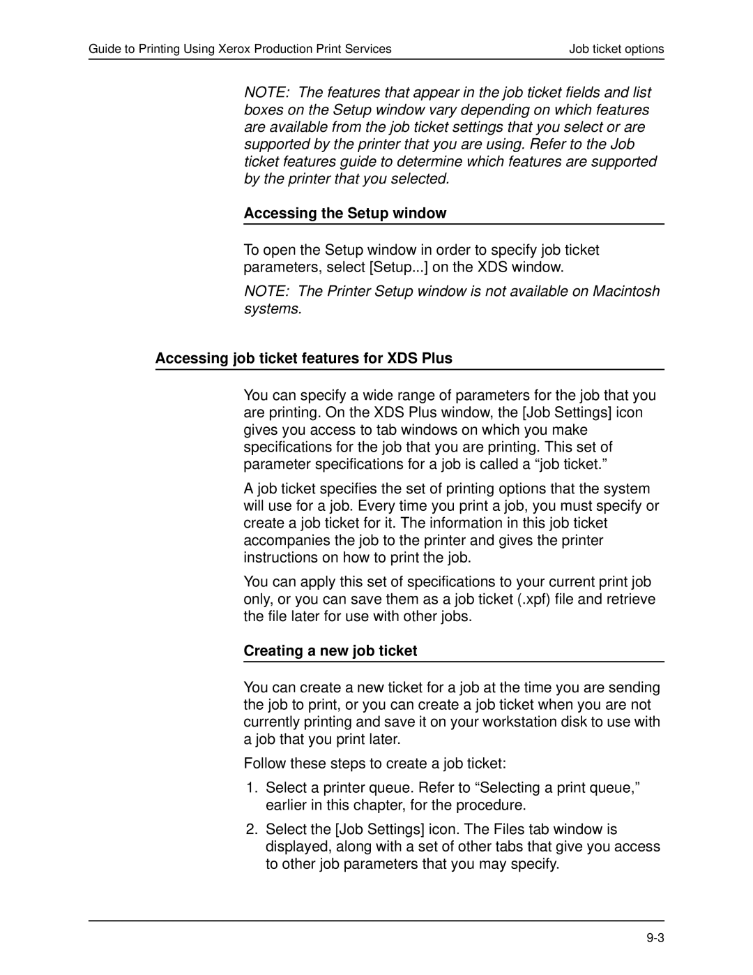 Xerox 701P40016 manual Accessing the Setup window, Accessing job ticket features for XDS Plus, Creating a new job ticket 